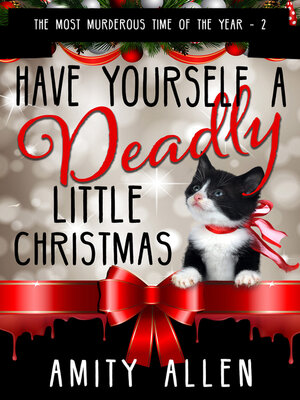 cover image of Have Yourself a Deadly Little Christmas